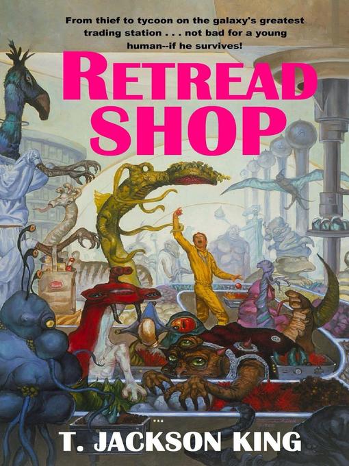 Title details for Retread Shop by T. Jackson King - Available